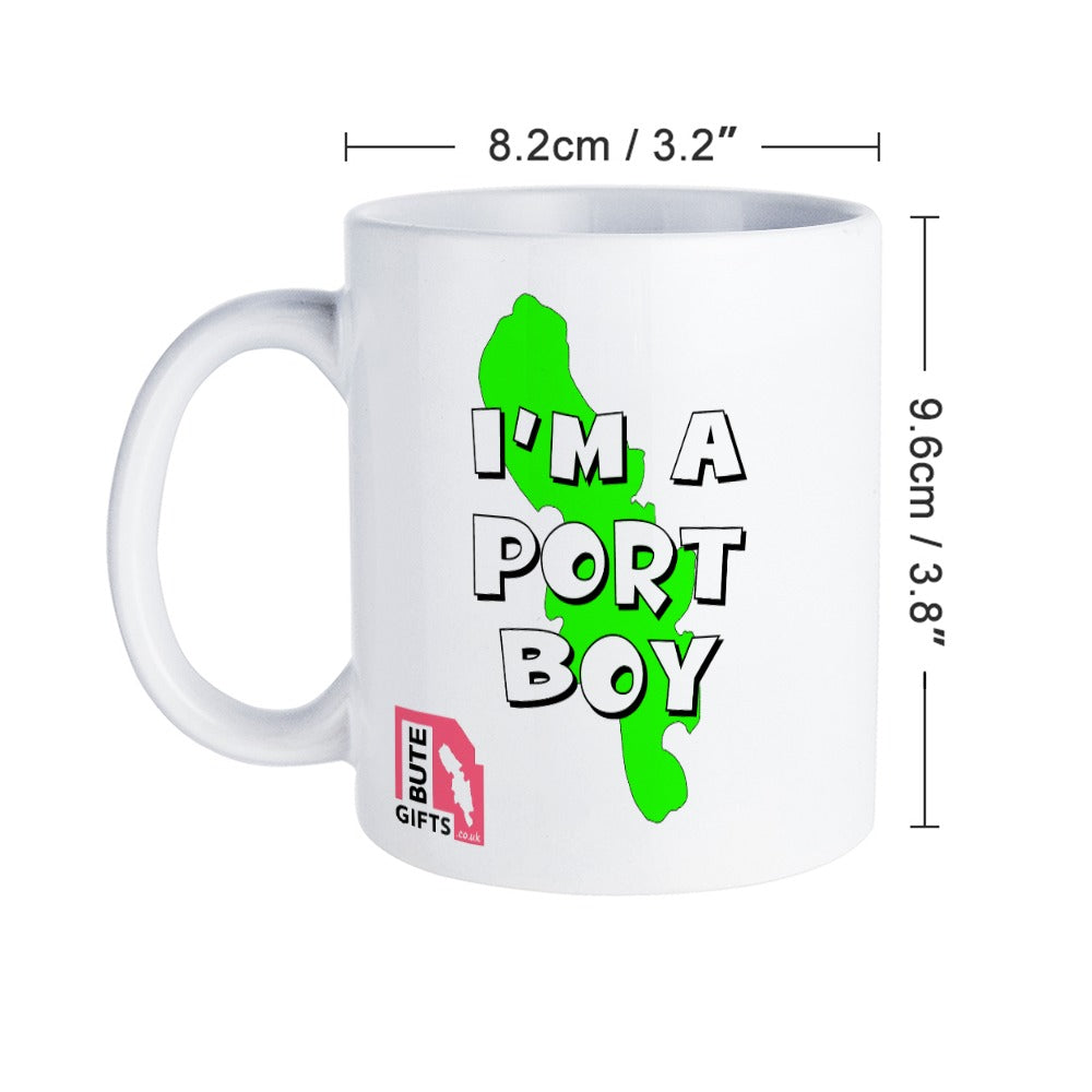 I’m a Port Boy Mug | Port Bannatyne, Isle of Bute
