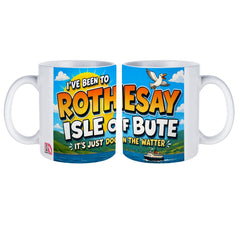 I’ve Been to Rothesay Mug | Isle of Bute Souvenir