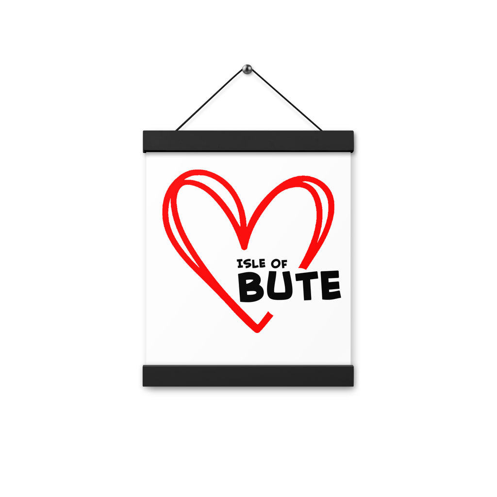 I love Bute Poster with hangers FREE p&p Worldwide