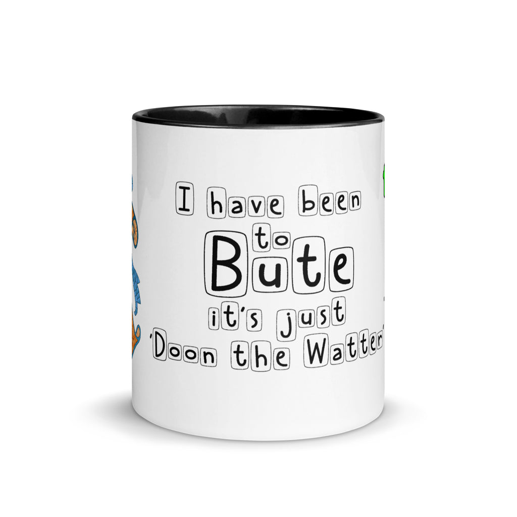 I have been to Bute, its just 'doon the watter' mug with different colors Inside