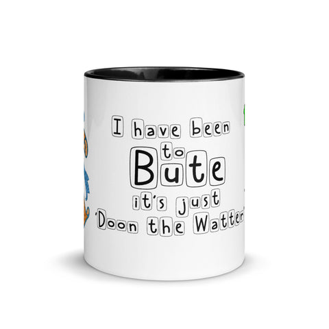 I have been to Bute, its just 'doon the watter' mug with different colors Inside