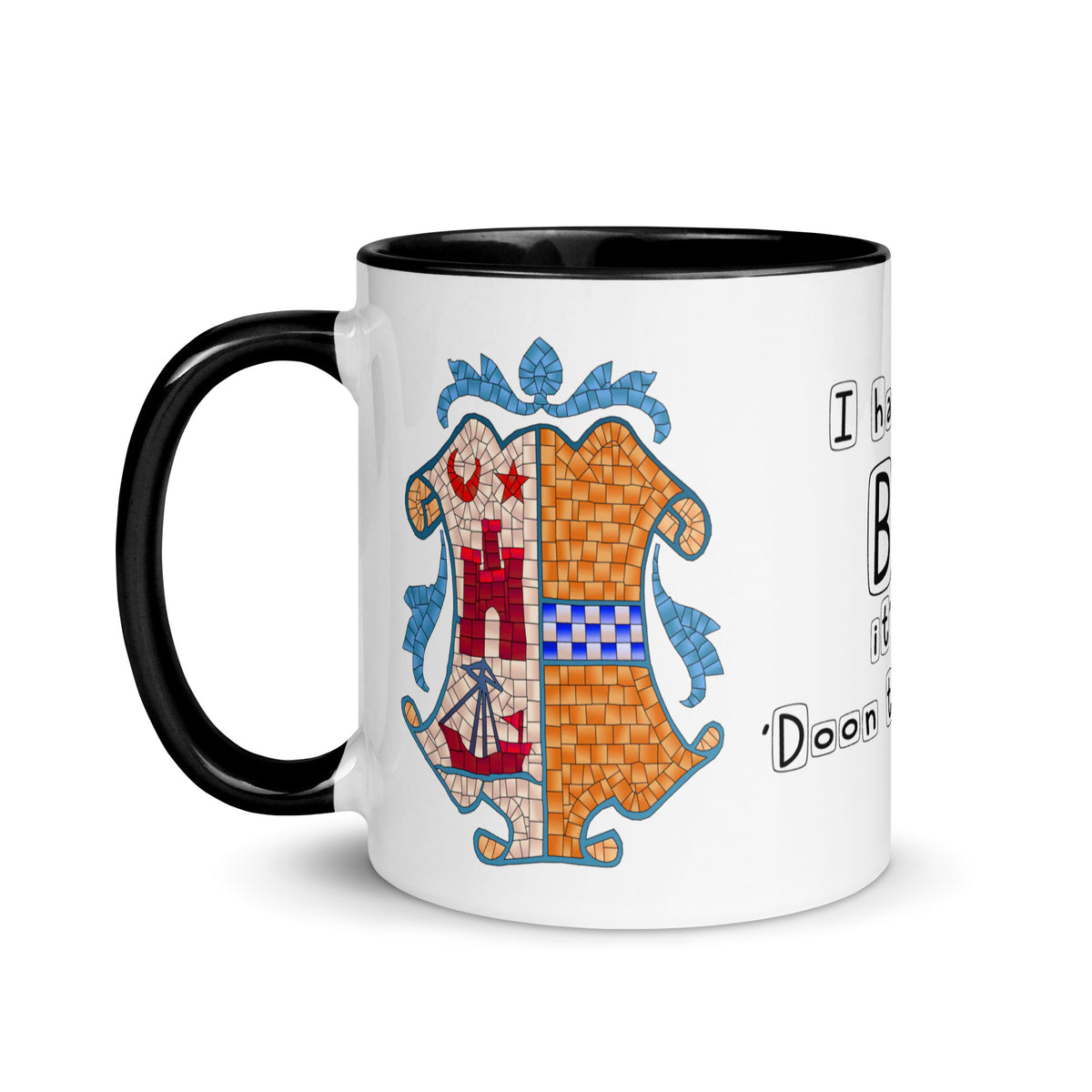 I have been to Bute, its just 'doon the watter' mug with different colors Inside