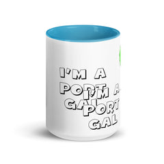 I'm a Port Gal mug with different colors Inside