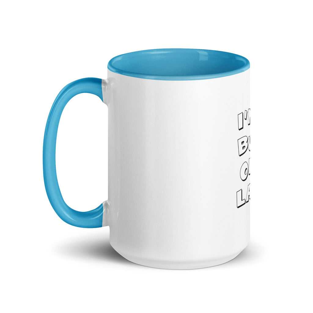 I'm a Bute of a Lady mug with different colors Inside