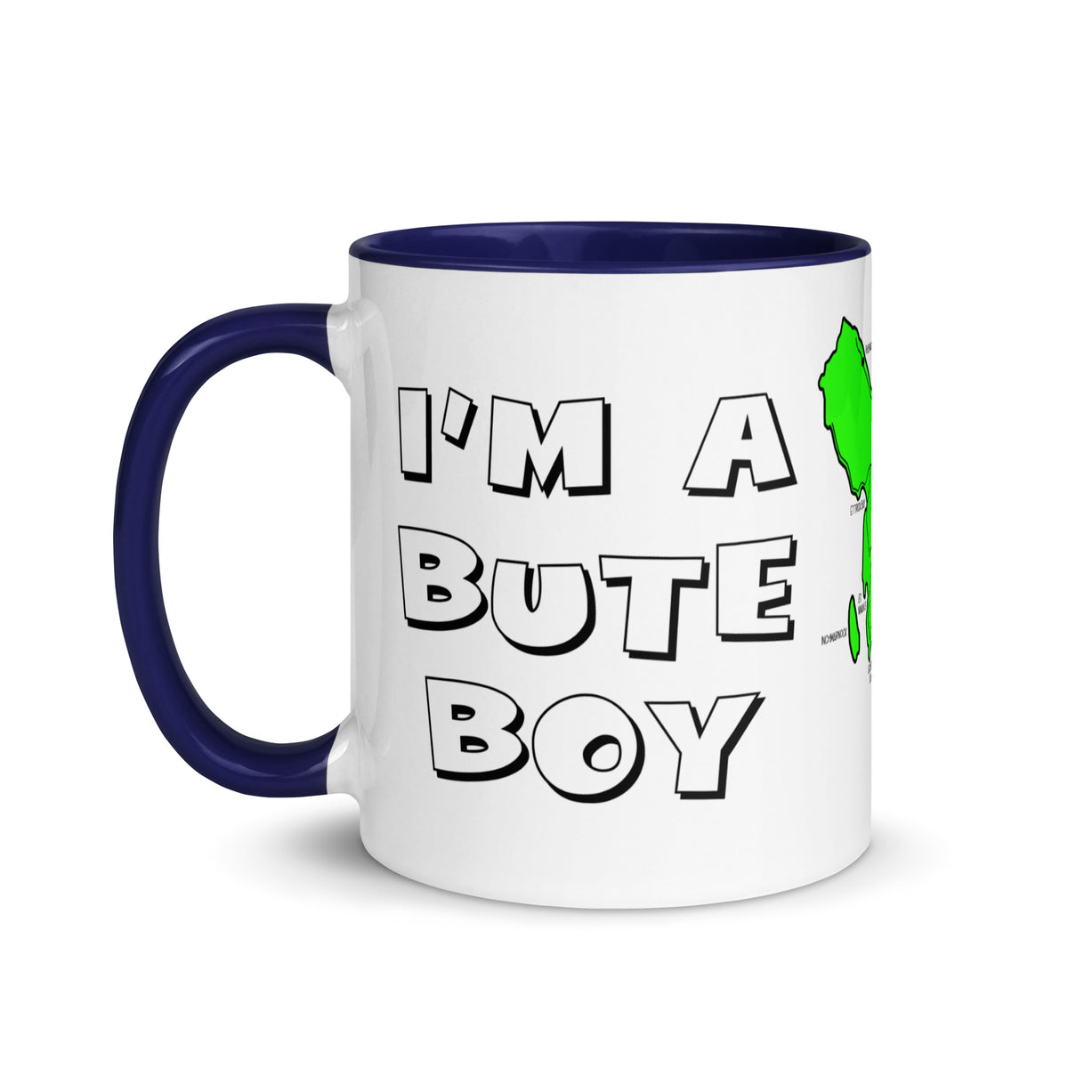 I'm a Bute Boy mug with different colors Inside