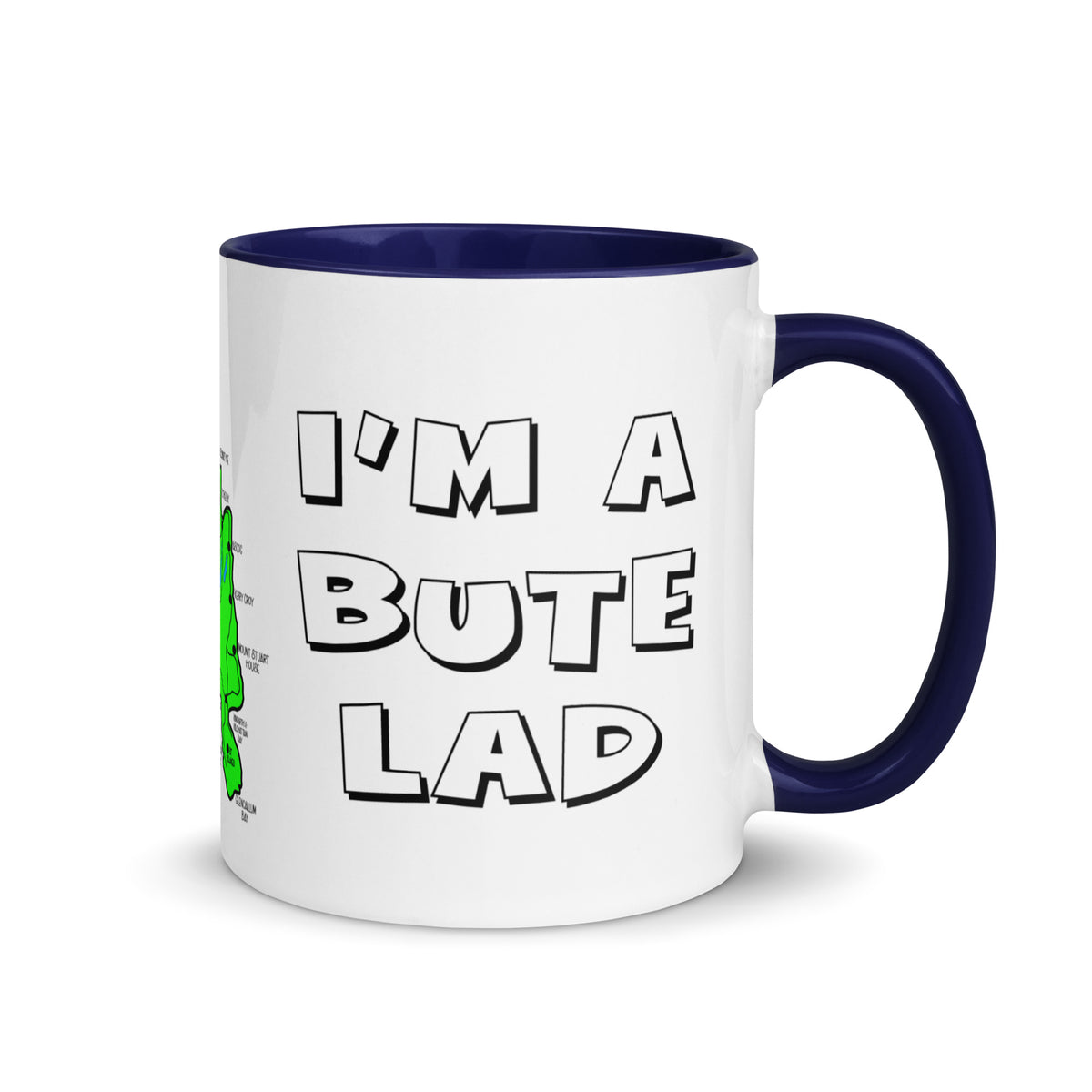 I'm a Bute Lad mug with different colors Inside