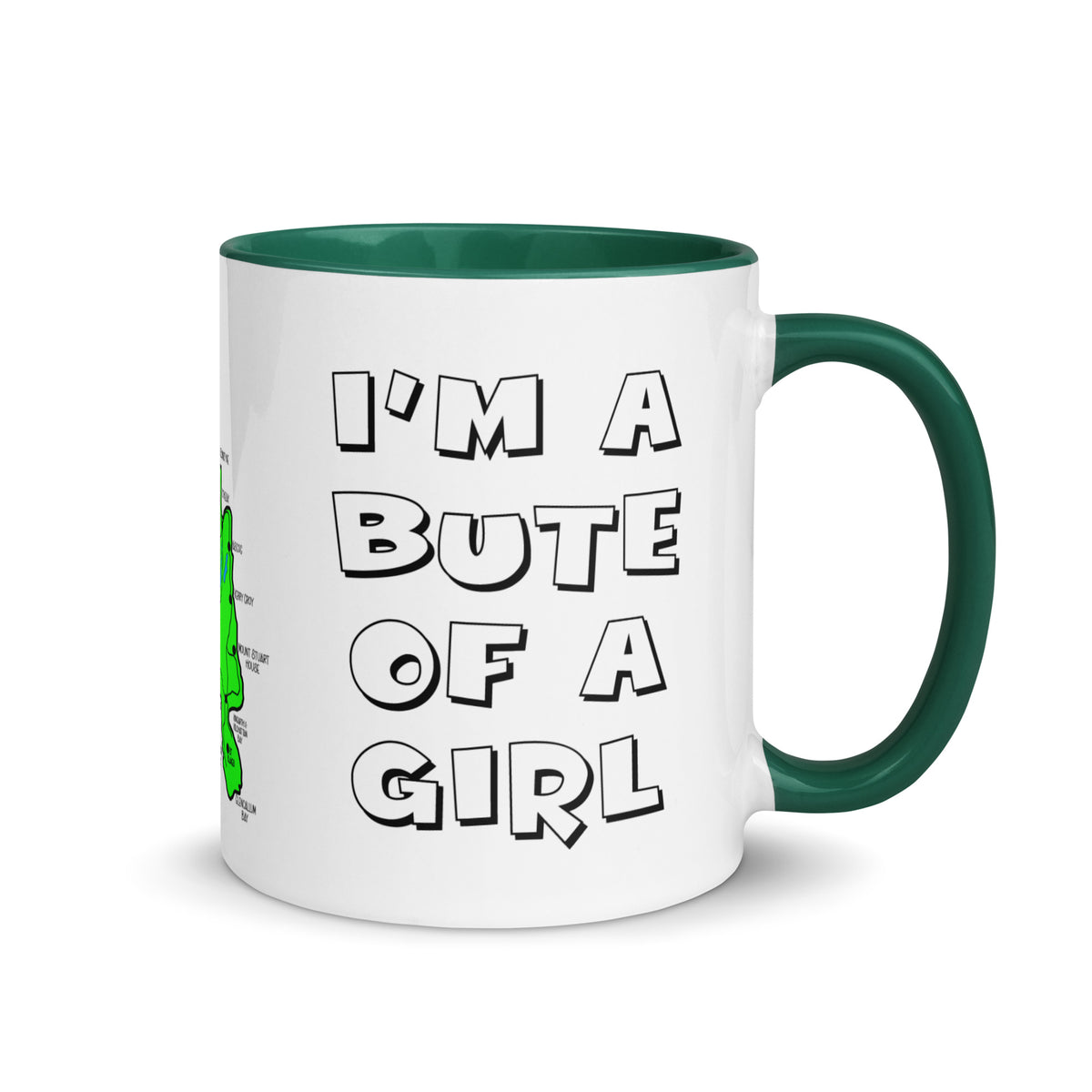 I'm a Bute of a girl mug with different colors Inside