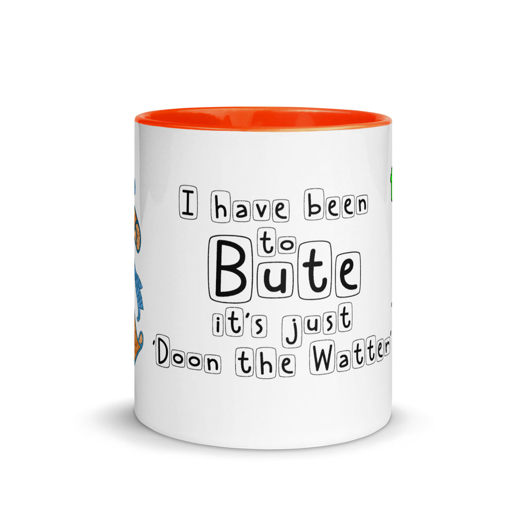 I have been to Bute, its just 'doon the watter' mug with different colors Inside