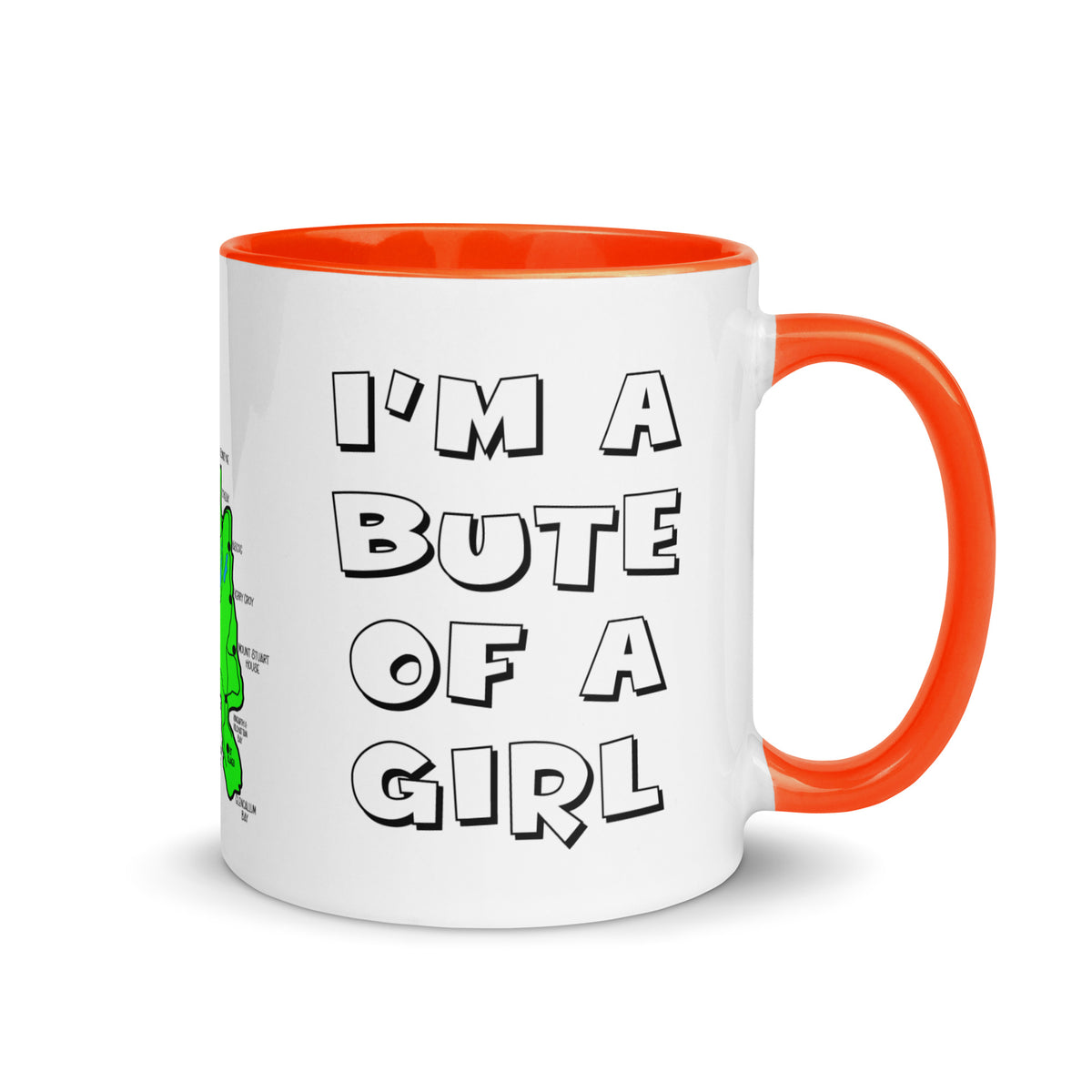 I'm a Bute of a girl mug with different colors Inside