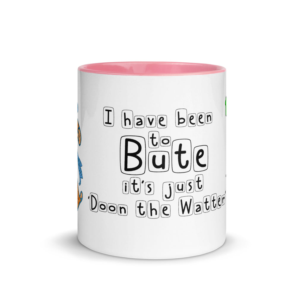 I have been to Bute, its just 'doon the watter' mug with different colors Inside