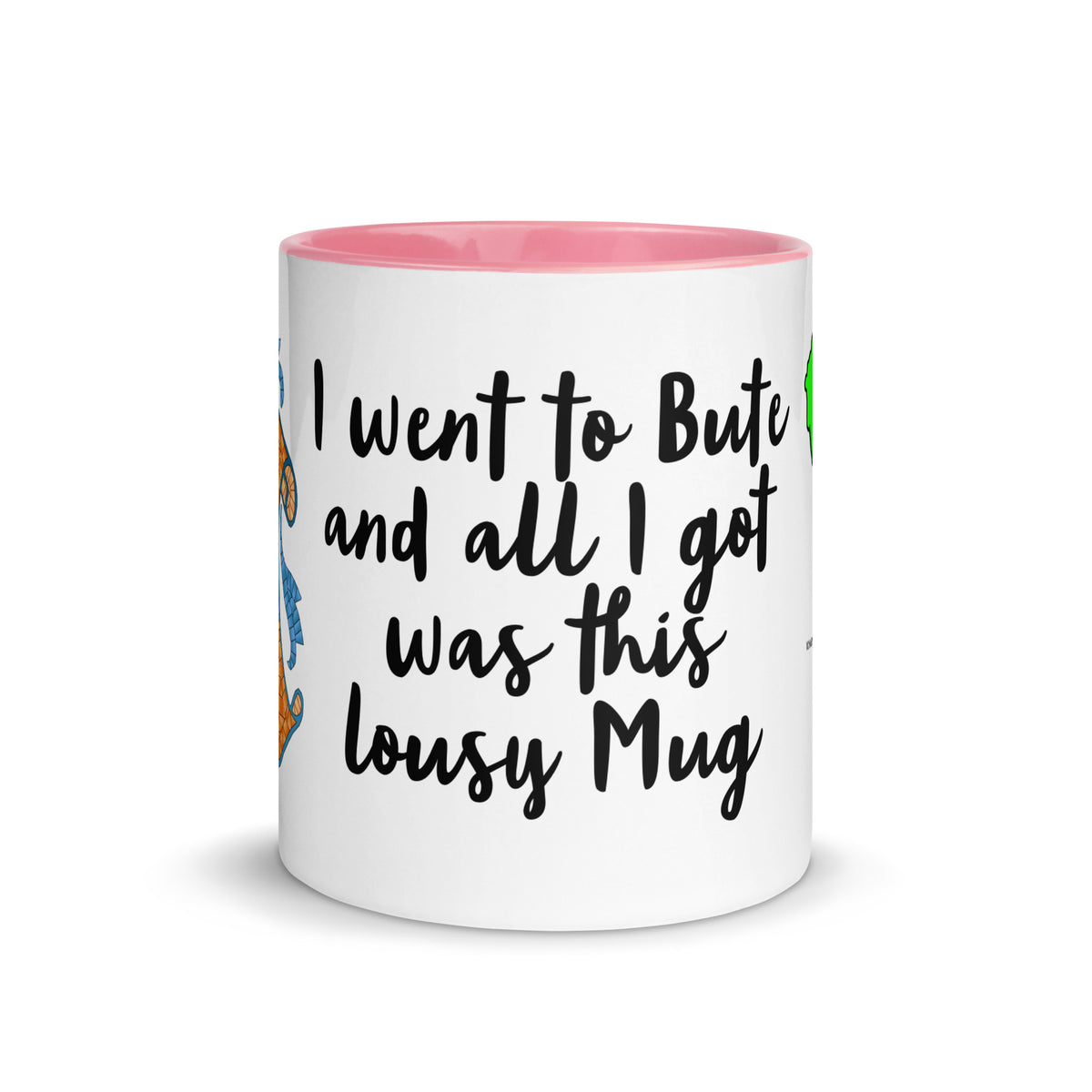I went to Rothesay and all I got was a lousy mug with different colors Inside