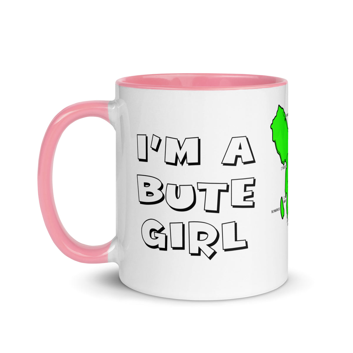 I'm a Bute Girl mug with different colors Inside