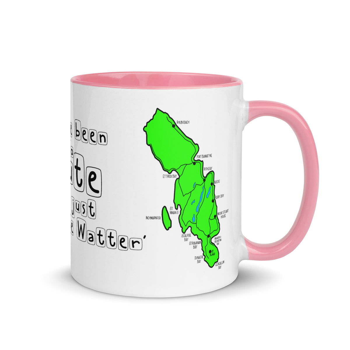 I have been to Bute, its just 'doon the watter' mug with different colors Inside