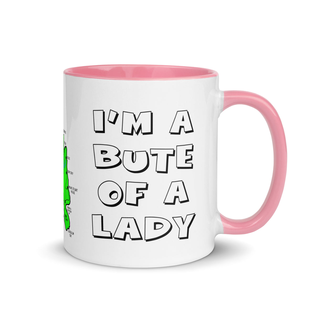 I'm a Bute of a Lady mug with different colors Inside