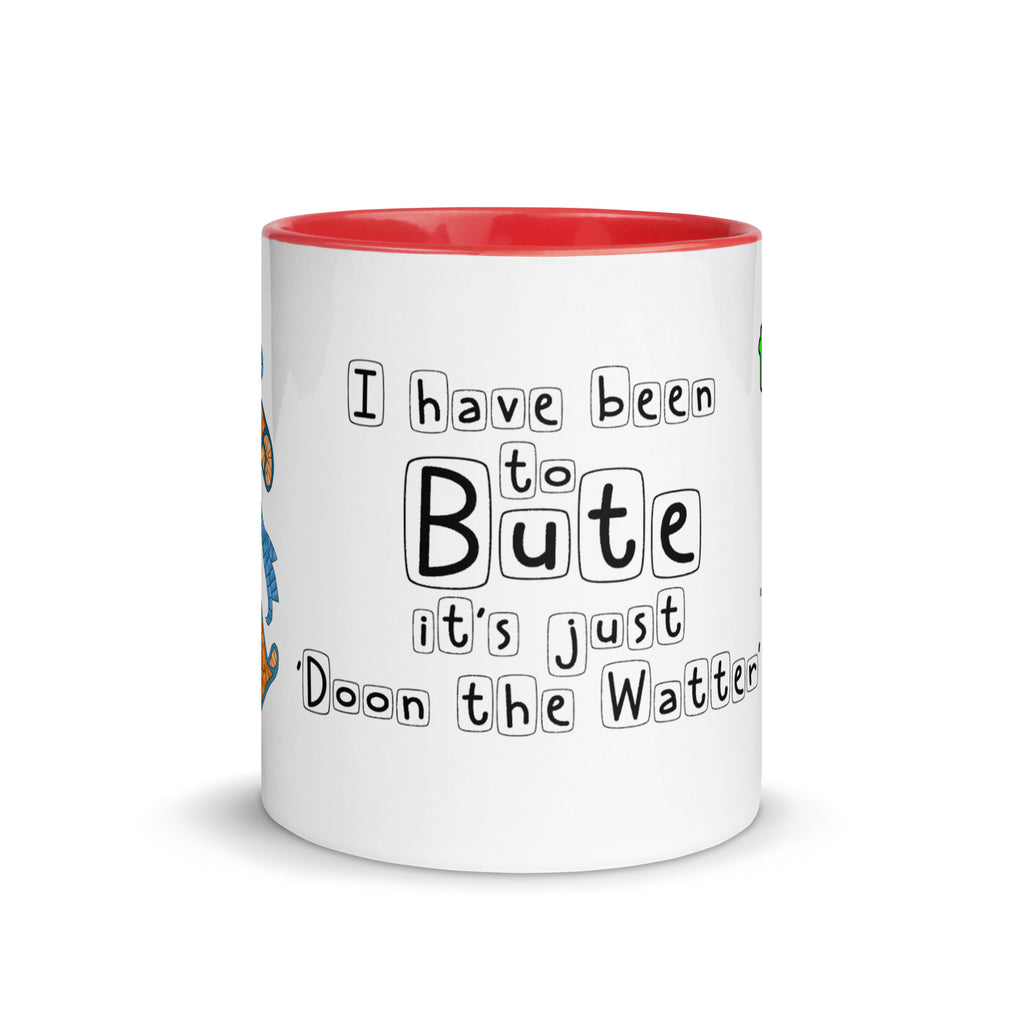 I have been to Bute, its just 'doon the watter' mug with different colors Inside