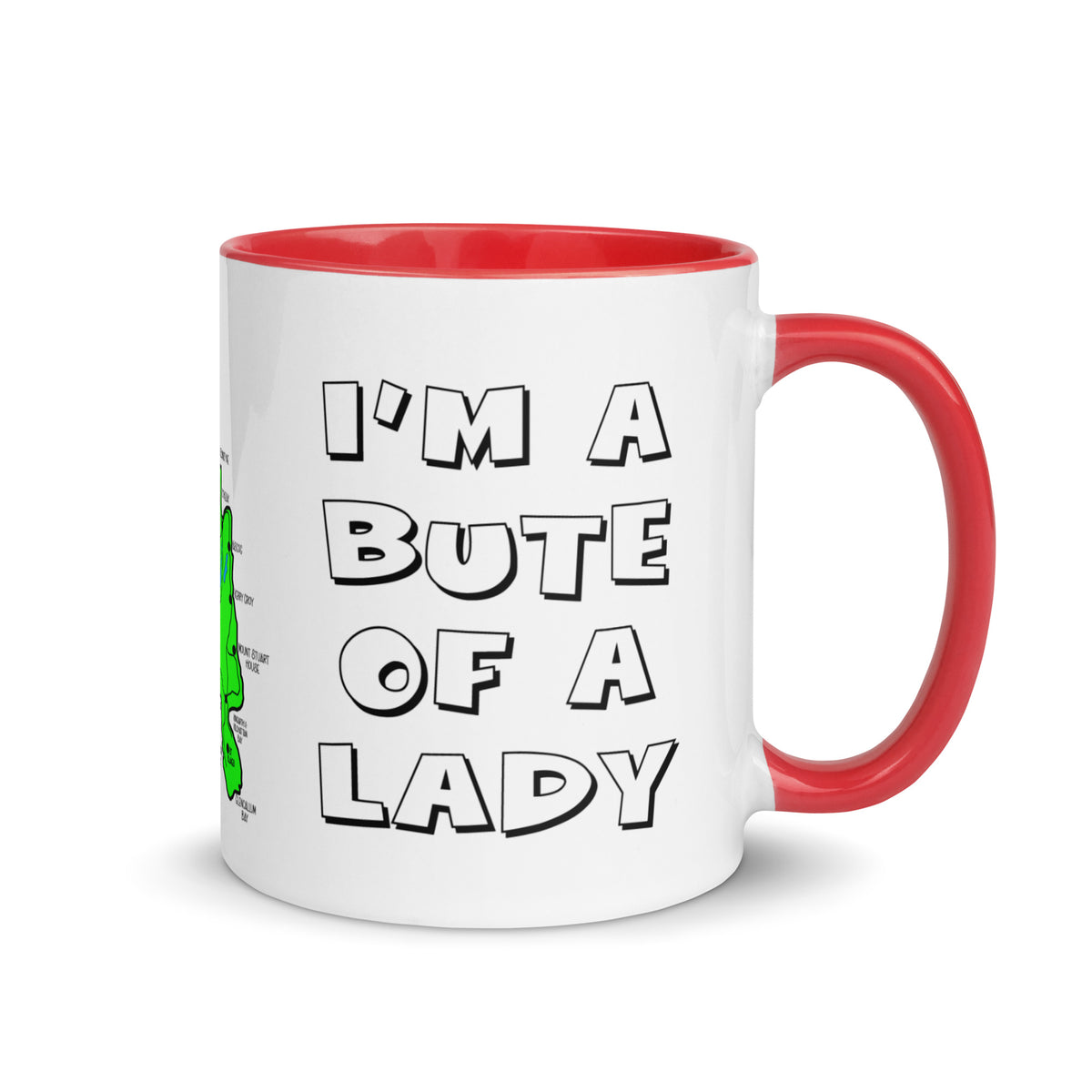 I'm a Bute of a Lady mug with different colors Inside