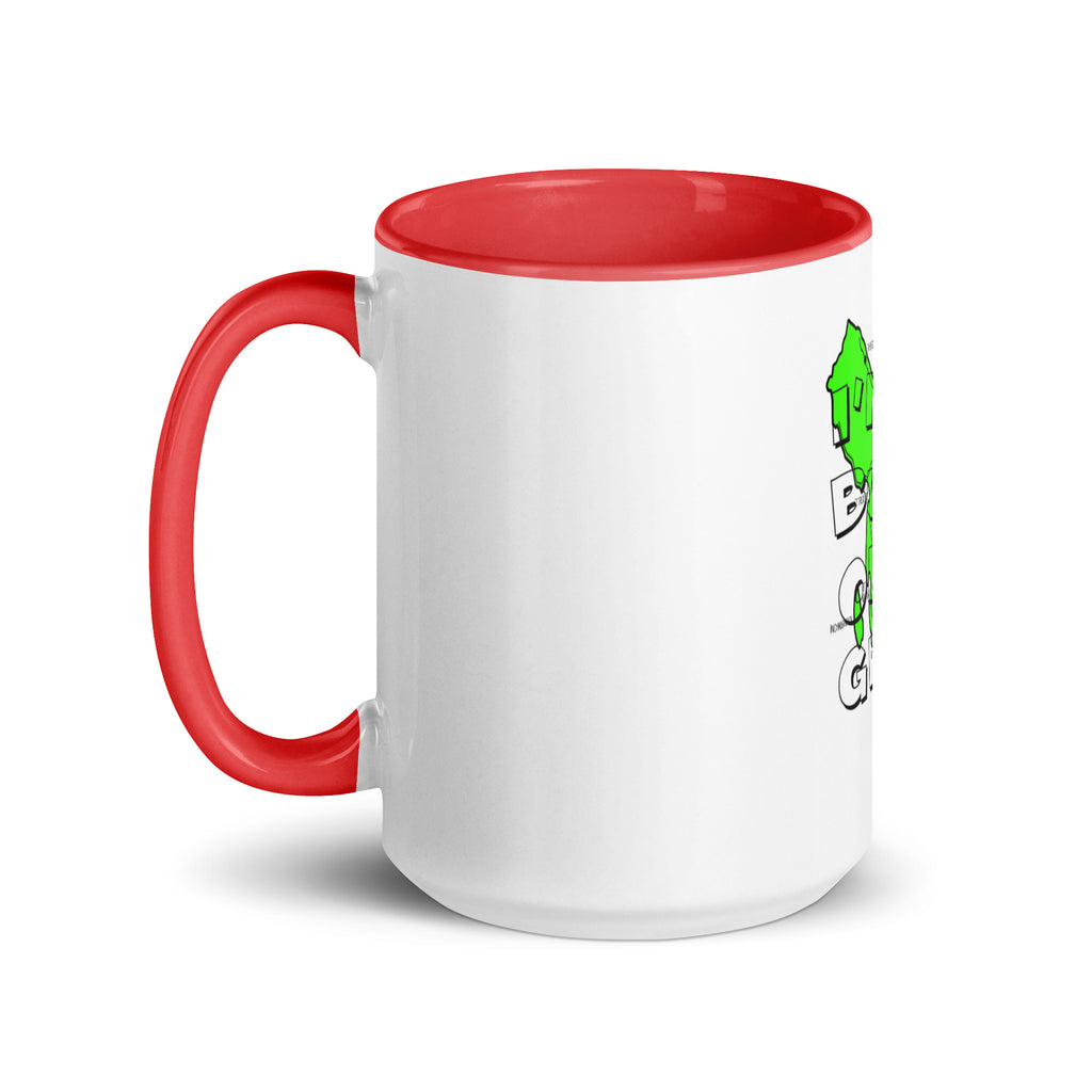 I'm a Bute of a girl mug with different colors Inside