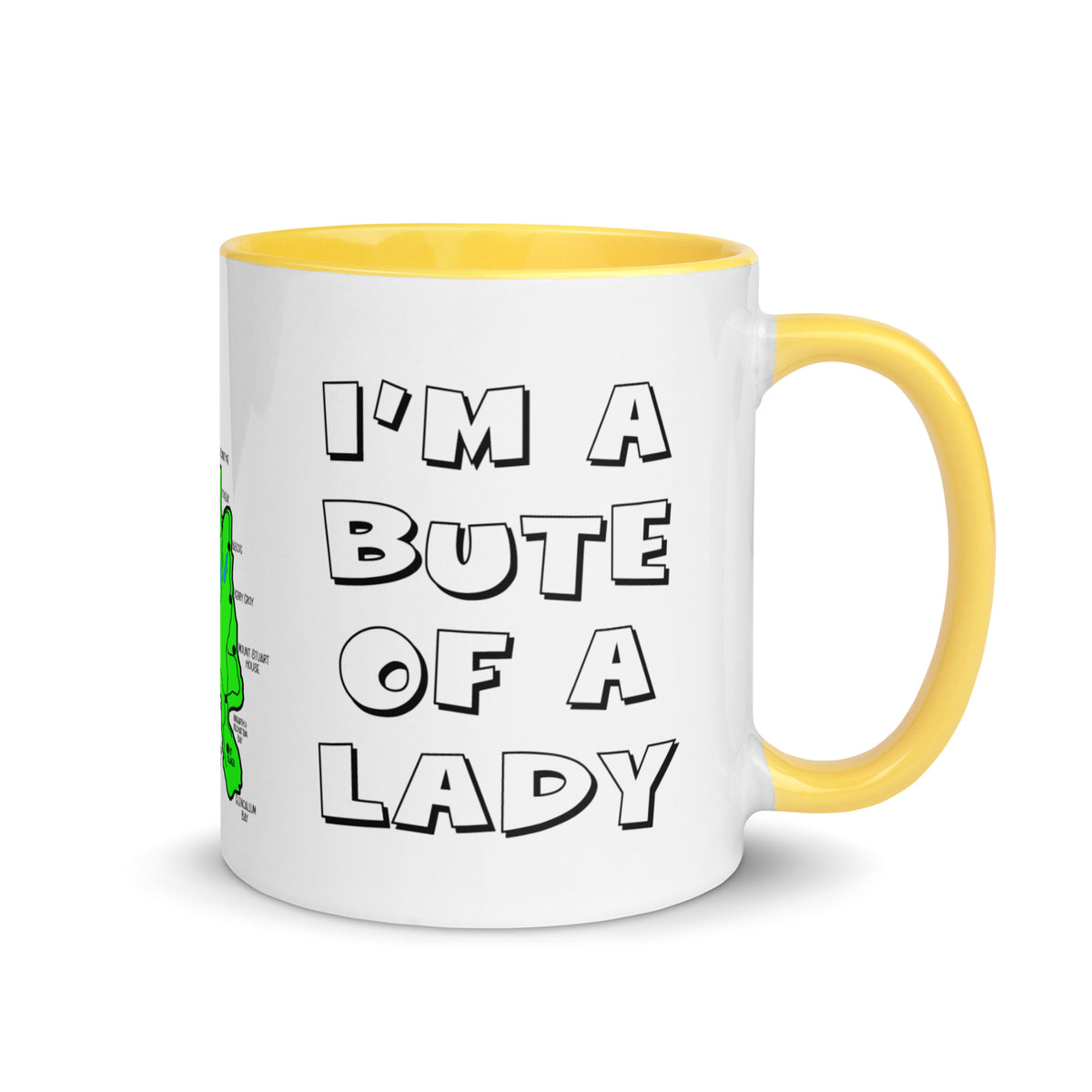I'm a Bute of a Lady mug with different colors Inside